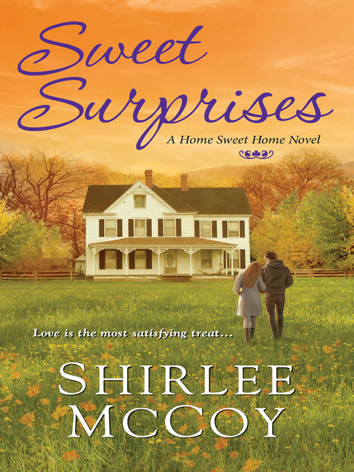 Title details for Sweet Surprises by Shirlee McCoy - Wait list
